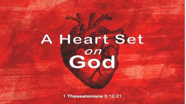 A Heart Set On God