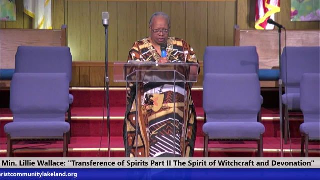 20240714 Sun HOP, Transference of Spirits Part II The Spirit of Witchcraft and Divination, Minister Lillie Wallace