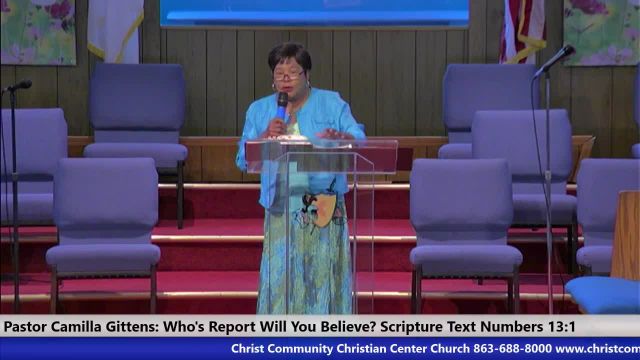 20240609 Sun HOP, Who's Report Are You Going To Believe? Numbers 13:1 Pastor Camilla Gittens